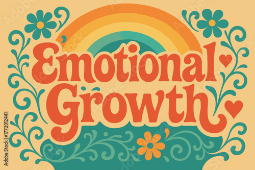 70s Emotional Poster. Emotional Growth ? 70s Poster; lettering: funky curved fonts; composition: wavy stacked; effects: warm gradients, concentric circles;