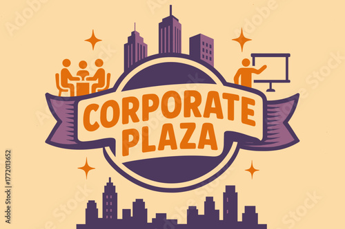Corporate Retro Elegance. Corporate Plaza ? Retro Poster; lettering: bold rounded; composition: ribboned seal with side icons; effects: halftone rim + gentle
