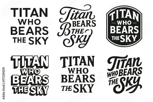 Titan Lettering Variations. Titan Who Bears the Sky. Set lettering. harmonious lettering variations of the same emblematic concept (Abstract