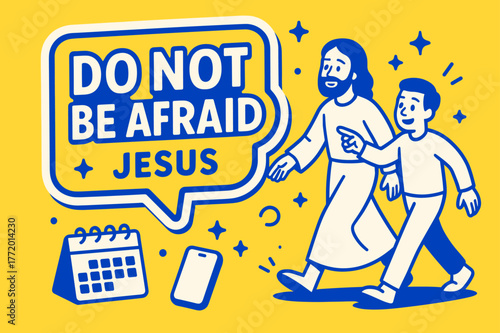 Inspirational Banner and Icons. Do Not Be Afraid (Jesus) banner, flat vector illustration, bold oversized text inside sticker outline, cartoon characters