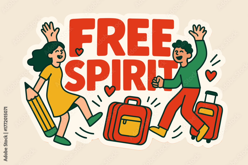 Obraz premium Free Spirit Celebration. Free spirit banner, flat vector illustration, bold oversized text inside sticker outline, cartoon characters dancing and waving,