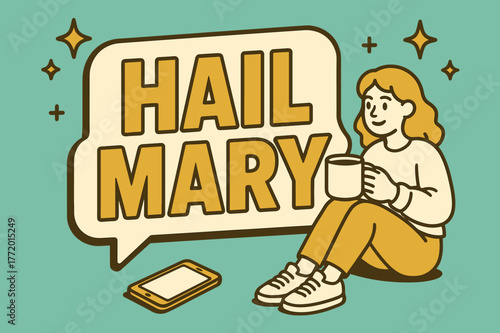 Hail Mary Banner. Hail Mary banner, flat vector illustration, bold oversized text inside sticker outline banner, cartoon characters sitting and holding a