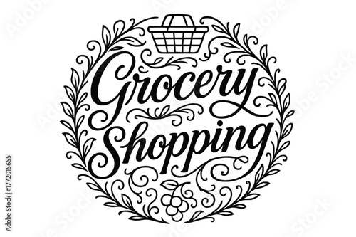 Elegant Shopping Design. Grocery Shopping ? flourished classic ornamental lettering; medium-weight strokes with elegant swashes and curls; circular composition