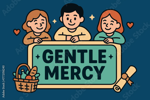 Gentle Mercy Banner. Gentle mercy banner, flat vector illustration, bold oversized text inside rounded rectangle, cartoon characters sitting and smiling at the