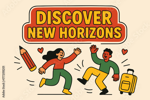 Explore New Horizons. Discover new horizons banner, flat vector illustration, bold oversized text inside sticker outline, cartoon characters dancing and