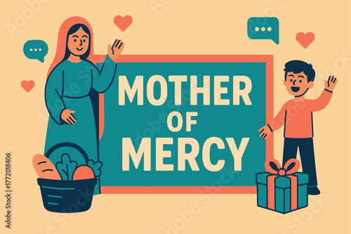 Mother of Mercy Banner. Mother of Mercy (Mary) banner, flat vector illustration, bold oversized text inside rectangular frame, cartoon characters standing and