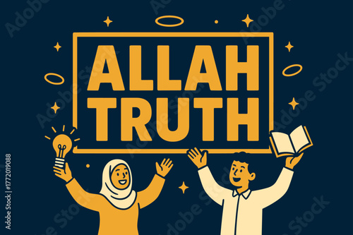 Truth Illumination Banner. Allah truth banner, flat vector illustration, bold oversized text inside rectangular frame, cartoon characters standing and raising