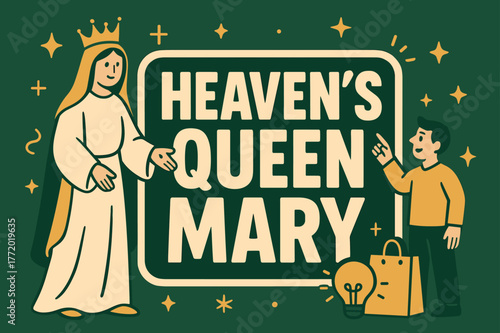 Heaven's Queen Mary Banner. Heaven?s Queen Mary banner, flat vector illustration, bold oversized text inside sticker outline, cartoon characters standing and