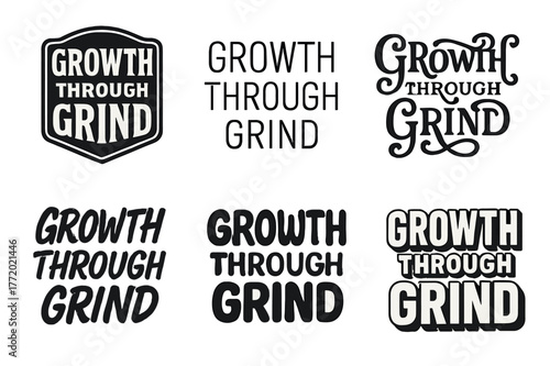 Lettering Variations Grid. Growth through grind. Set lettering. harmonious lettering variations of the same emblematic concept, each with different artistic