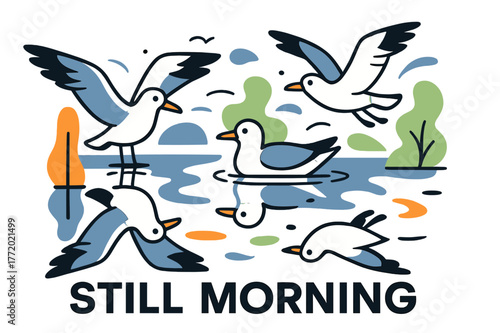 Seagulls at Harbor. Seagulls ? Harbor reflections. Still water mirrors wings; dotted lines trace ripples under floating feathers. A calm ?STILL MORNING? text