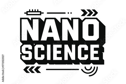 Geometric Science Typography. Nano Science ? bold block geometric lettering; thick massy letters with geometric serifs, heavy outer outline and strong shadow;