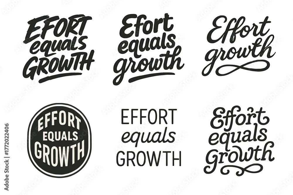 Fototapeta premium Diverse Lettering Styles. Effort equals growth. Set lettering. harmonious lettering variations of the same emblematic concept, each with different artistic