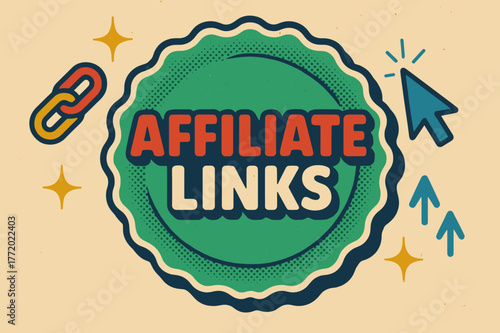 Retro Affiliate Design. Affiliate Links ? Retro Poster; lettering: bold rounded; composition: ribboned seal with side icons; effects: halftone rim + gentle