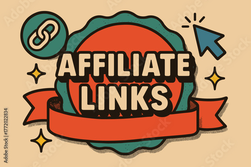 Retro Affiliate Design. Affiliate Links ? Retro Poster; lettering: bold rounded; composition: ribboned seal with side icons; effects: halftone rim + gentle
