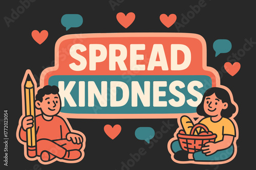 Spread Kindness Banner. Spread kindness banner, flat vector illustration, bold oversized text inside sticker outline, cartoon characters sitting and smiling