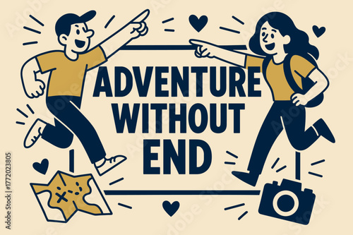 Adventure Awaits Banner. Adventure without end banner, flat vector illustration, bold oversized text inside rectangular frame, cartoon characters pointing and