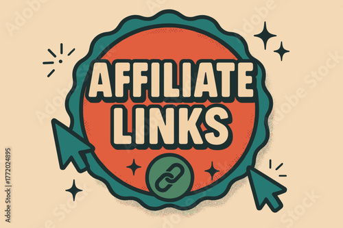 Retro Affiliate Poster. Affiliate Links ? Retro Poster; lettering: bold rounded; composition: ribboned seal with side icons; effects: halftone rim + gentle