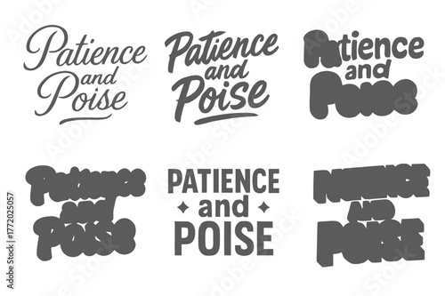 Lettering Harmony Grid. Patience and poise. Set lettering. harmonious lettering variations of the same emblematic concept, each with different artistic