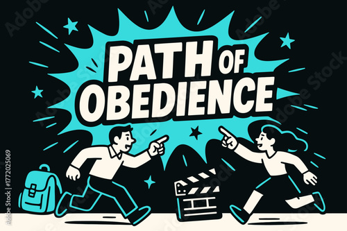 Path of Obedience Banner. Path of Obedience banner, flat vector illustration, bold oversized text inside splash explosion banner, cartoon characters running