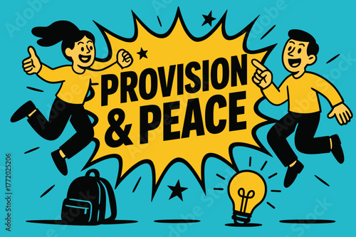 Provision & Peace Burst. Provision & Peace banner, flat vector illustration, bold oversized text inside comic burst banner, cartoon characters jumping and
