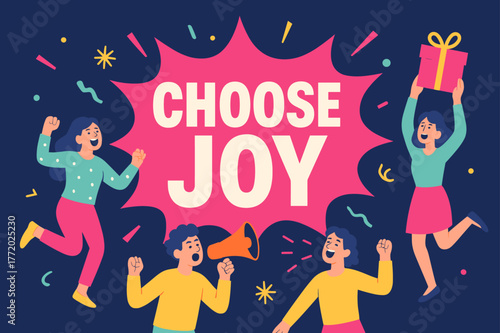 Choose Joy Celebration. Choose joy banner, flat vector illustration, bold oversized text inside comic burst, cartoon characters dancing and shouting with joy,