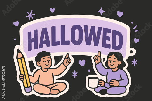 Peaceful Banner Moment. Hallowed banner, flat vector illustration, bold oversized text inside sticker outline, cartoon characters sitting peacefully and