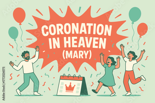 Heavenly Coronation Celebration. Coronation in Heaven (Mary) banner, flat vector illustration, bold oversized text inside splash explosion, cartoon characters
