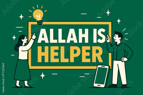 Allah is Helper Banner. Allah is Helper banner, flat vector illustration, bold oversized text inside rectangular frame banner, cartoon characters standing and