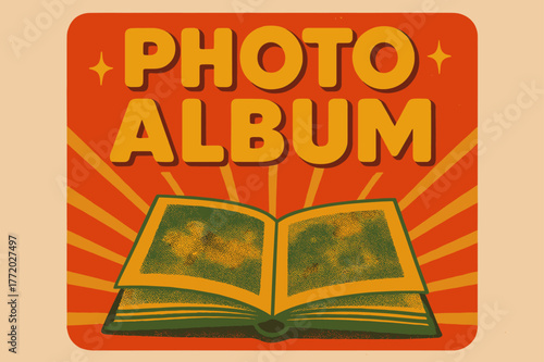 Vintage Photo Album. Retro Poster ? "Photo Album" in bold rounded font, centered layout with halftone photo textures and radiating page-turn lines, textured
