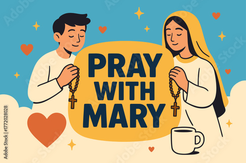 Pray with Mary Banner. Pray with Mary banner, flat vector illustration, bold oversized text inside rounded blob banner, cartoon characters standing and holding