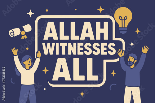 Inspirational Banner Scene. Allah Witnesses All banner, flat vector illustration, bold oversized text inside sticker outline, cartoon characters standing and