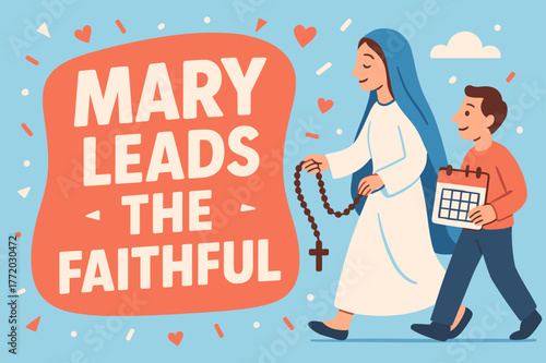 Mary's Joyful Procession. Mary Leads the Faithful banner, flat vector illustration, bold oversized text inside rounded blob, cartoon characters walking and