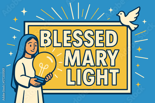 Radiant Banner Illumination. Blessed Mary Light banner, flat vector illustration, bold oversized text inside rectangular frame banner, cartoon characters