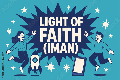 Light of Faith Banner. Light of Faith (Iman) banner, flat vector illustration, bold oversized text inside splash explosion, cartoon characters jumping and