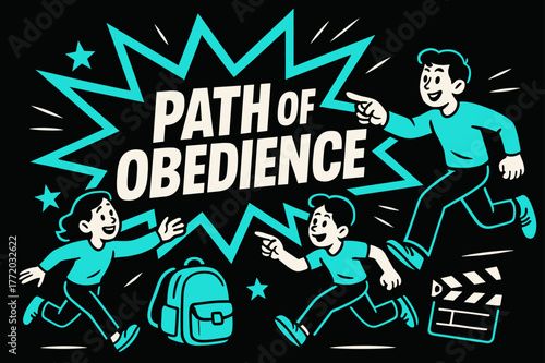 Dynamic Obedience Path. Path of Obedience banner, flat vector illustration, bold oversized text inside splash explosion banner, cartoon characters running and