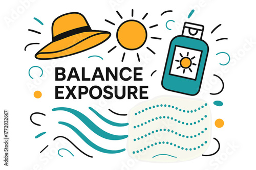 Sun Safety Essentials. Sun Protection Awareness. A sunhat and lotion bottle hover beside a glowing sun icon; ?Balance Exposure? text floats near dotted