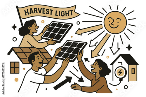 Harvesting Sunlight. Solar rooftops & micro-PV. Neighbors tilt panels toward a smiling sun; ?Harvest light? banner flutters. Rays turn into arrows flowing into