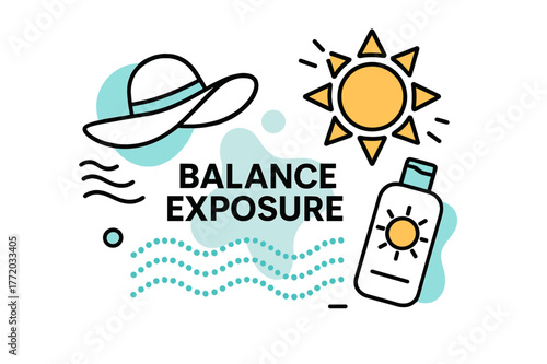 Sun Safety Essentials. Sun Protection Awareness. A sunhat and lotion bottle hover beside a glowing sun icon; ?Balance Exposure? text floats near dotted