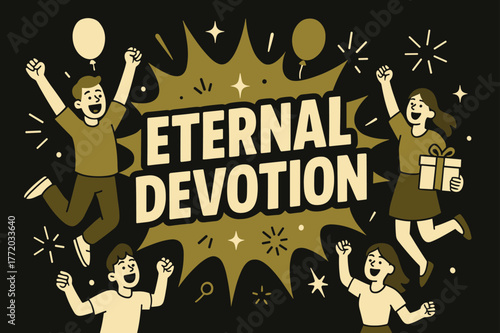 Eternal Devotion Celebration. Eternal devotion banner, flat vector illustration, bold oversized text inside splash explosion, cartoon characters jumping and