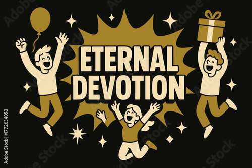 Eternal Devotion Celebration. Eternal devotion banner, flat vector illustration, bold oversized text inside splash explosion, cartoon characters jumping and