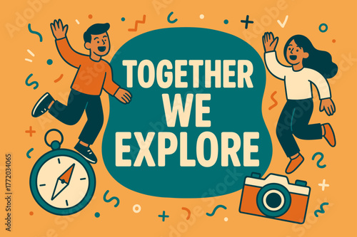 Exploration Adventure Banner. Together we explore banner, flat vector illustration, bold oversized text inside rounded blob, cartoon characters jumping and