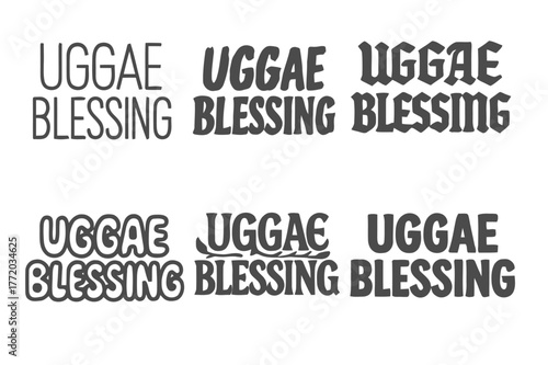 Uggae Lettering Variations. Uggae Blessing. Set lettering. harmonious lettering variations of the same emblematic concept, each with different artistic