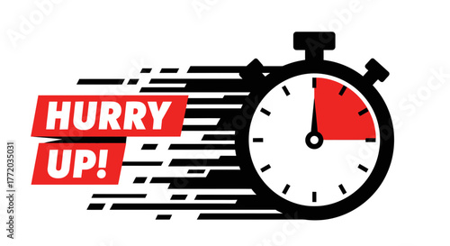 Graphic illustration of a stopwatch with "Hurry Up!" text, conveying speed and urgency.