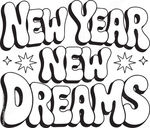 New year new dreams bold bubble text with stars festive holiday greeting design isolated on transparent background