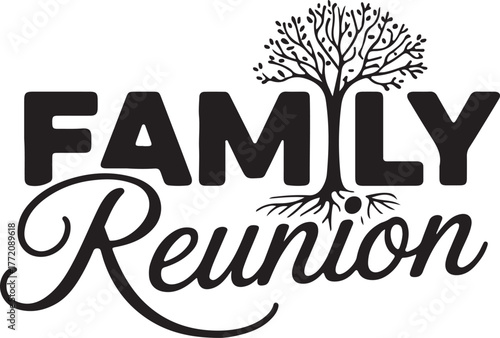 Family reunion text and tree graphic celebrating generational connections and heritage isolated on transparent background