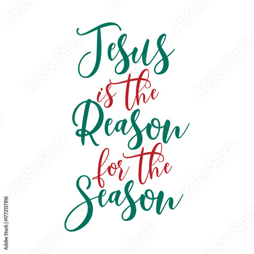 Jesus Is The Reason For The Season Svg