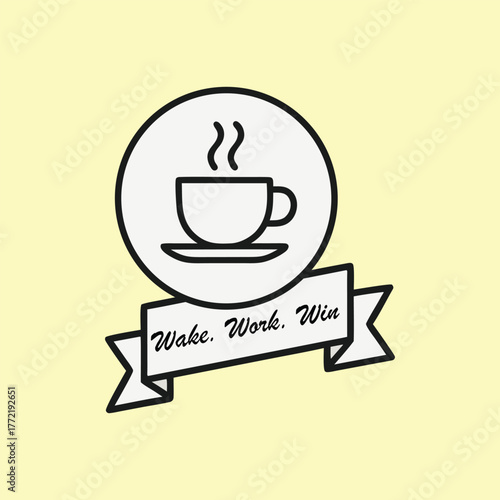 Motivational Coffee Badge Logo with Quote “Wake. Work. Win.” – Minimal Morning Energy Design