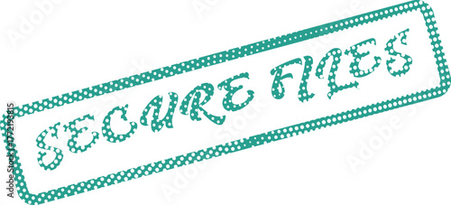 An important teal stamp with a dotted border clearly stating Secure Files