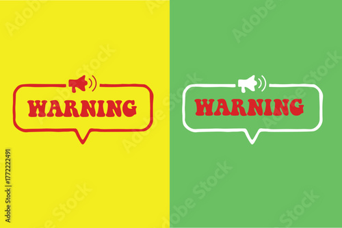 Red warning sign on yellow and white warning sign on green