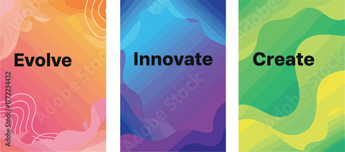 Abstract motivational poster triptych—“Evolve,” “Innovate,” “Create”—warm, cool, and organic gradients, bold typography, growth and creativity theme, modern design series